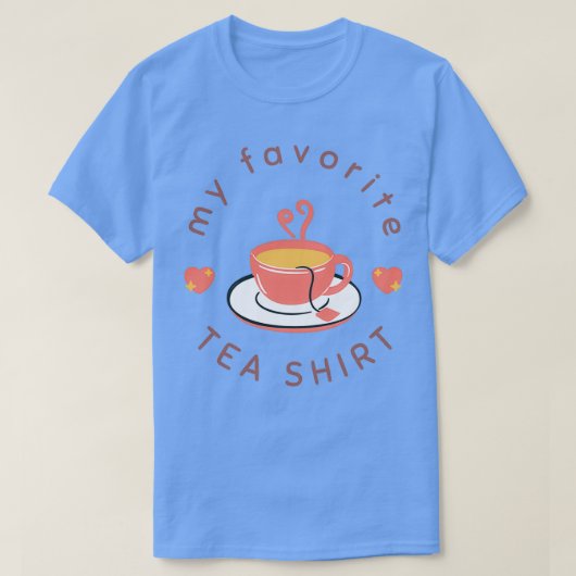 Mijn favoriete thee Shirt 5 (Design voorkant)