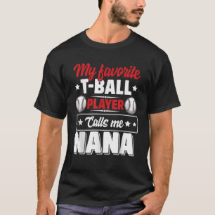 Mijn favoriete tv-speler noemt me Nana Mother's D T-shirt