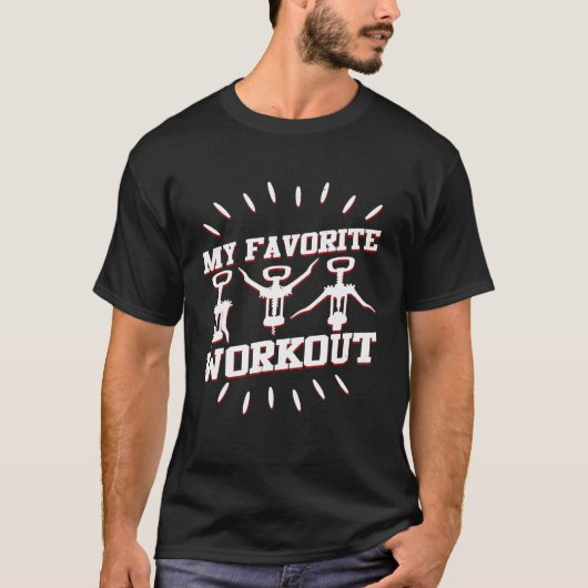 Mijn favoriete uitloopoefening Funny Wine Lover Sh T-shirt (Voorkant)