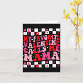 Mijn favoriete valentijn noemt me mama Gelukkig Va Kaart (Gele Bloem)