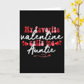 Mijn favoriete Valentijn noemt me Tante Moeders Va Kaart (Gele Bloem)