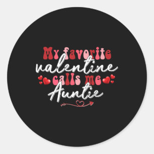 Mijn favoriete Valentijn noemt me Tante Moeders Va Ronde Sticker