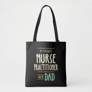 Mijn favoriete verpleegkundige belt me vader tote bag