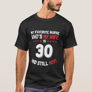 Mijn favoriete verpleegster die mijn vrouw is is 3 t-shirt