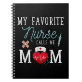 Mijn favoriete verpleegster noemt me mama Stethosc Notitieboek (Voorkant)