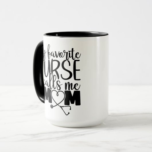 Mijn favoriete verpleegster noemt me moeder - mok (Voorkant links)