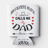 Mijn favoriete verpleegster noemt me Pap Fathers D Blikjeskoeler (Achterkant)