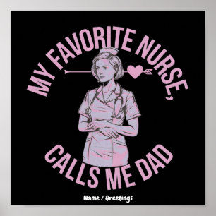 Mijn favoriete verpleegster noemt me papa Funny Nu Poster