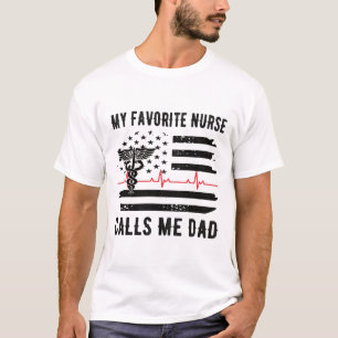 Mijn favoriete verpleegster noemt me papa verpleeg t-shirt