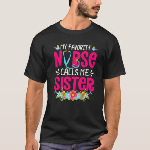 Mijn favoriete verpleegster noemt mij zuster Zuste T-shirt