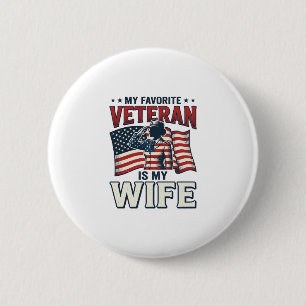 Mijn favoriete veteraan is mijn vrouw Patriottisch Ronde Button 5,7 Cm