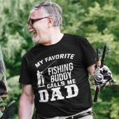 Mijn favoriete Vissende boeddy noemt me papa Fishe T-shirt