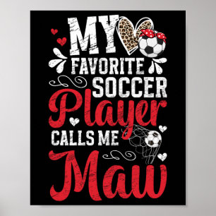 Mijn favoriete voetballer M'n voetbal M'n oma Poster