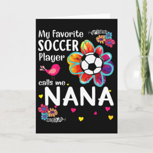 Mijn favoriete voetballer noemt me Nana Voetbal Fl Kaart