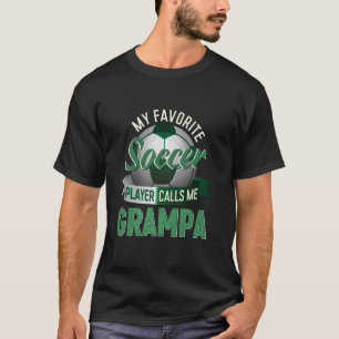 Mijn favoriete voetballer noemt me opa vader t-shirt