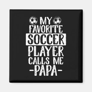 Mijn favoriete voetballer noemt me papa T-shirt Gi Magneet
