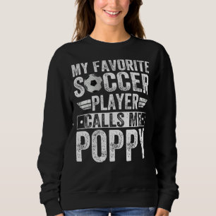 Mijn favoriete voetballer noemt me Poppy Coach Lif Trui