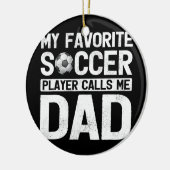 Mijn favoriete voetballer noemt me vaders keramisch ornament (Links)