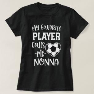 Mijn favoriete voetballer roept me Nonna Gift T-shirt