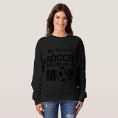 Mijn favoriete voetballer roept me nu mama trui (Voorkant volledig)