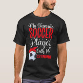 Mijn favoriete voetbalspeler noemt me oma Cute T-shirt (Voorkant)
