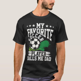 Mijn favoriete voetbalspeler noemt me papa voetbal t-shirt