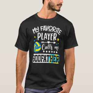 Mijn favoriete volleybalspeler noemt me Godfather T-shirt