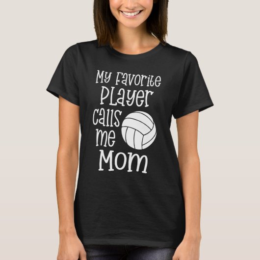 Mijn favoriete Volleybalspeler noemt me mam Gift T-shirt (Voorkant)