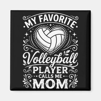 Mijn favoriete volleybalspeler noemt me mama magneet
