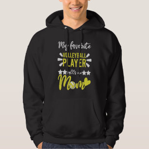 Mijn favoriete volleybalspeler noemt me mama Moede Hoodie