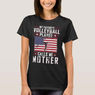 Mijn favoriete volleybalspeler noemt me Moeder Mot T-shirt