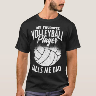 Mijn favoriete volleybalspeler noemt me papa t-shirt