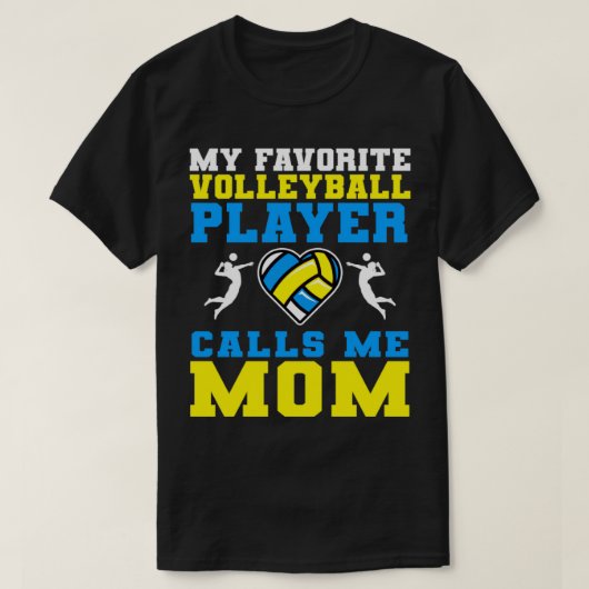 Mijn favoriete Volleybalspeler roept me mama3 T-shirt (Design voorkant)