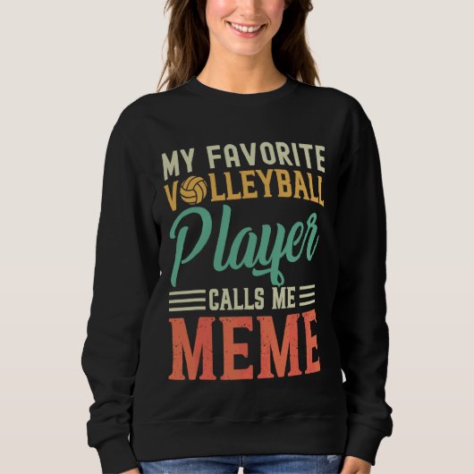 Mijn favoriete Volleybalspeler roept me Meme Vinta Trui (Voorkant)