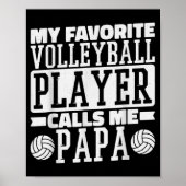 Mijn favoriete Volleybalspeler roept me Papa-poel Poster (Voorkant)