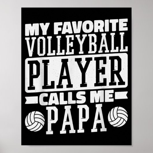 Mijn favoriete Volleybalspeler roept me Papa-poel Poster (Voorkant)