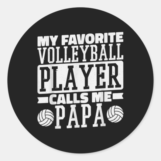 Mijn favoriete Volleybalspeler roept me Papa-poel Ronde Sticker (Voorkant)