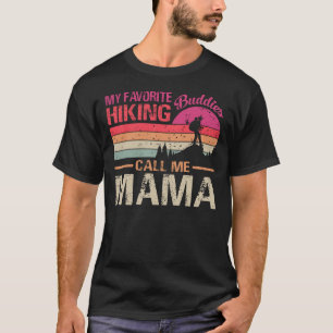 Mijn favoriete wandelende boeddies noemen me mama  t-shirt