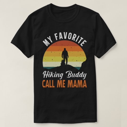 Mijn favoriete wandelende boeddy roept me MAMA Fa T-shirt (Design voorkant)