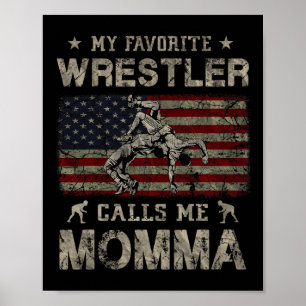 Mijn favoriete worstelaar noemt me mama Moederdag Poster