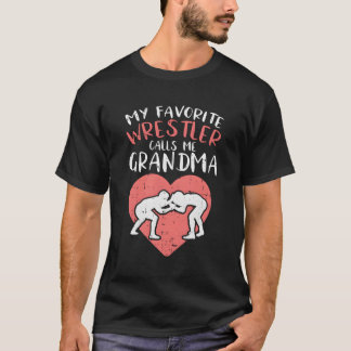 Mijn favoriete worstelaar noemt me oma t-shirt