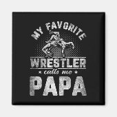 Mijn favoriete worstelaar noemt me Papa Vaderdag Magneet (Voorkant)