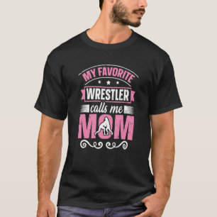 Mijn favoriete wrestler noemt me mam die haar aan t-shirt