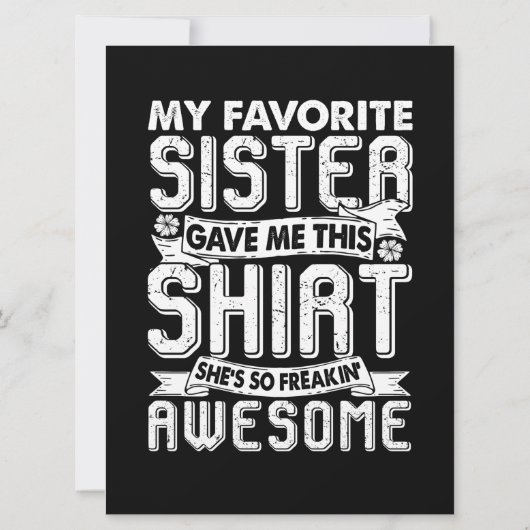 Mijn favoriete zus gaf me dit shirt broer kinderen kaart (Achterkant)