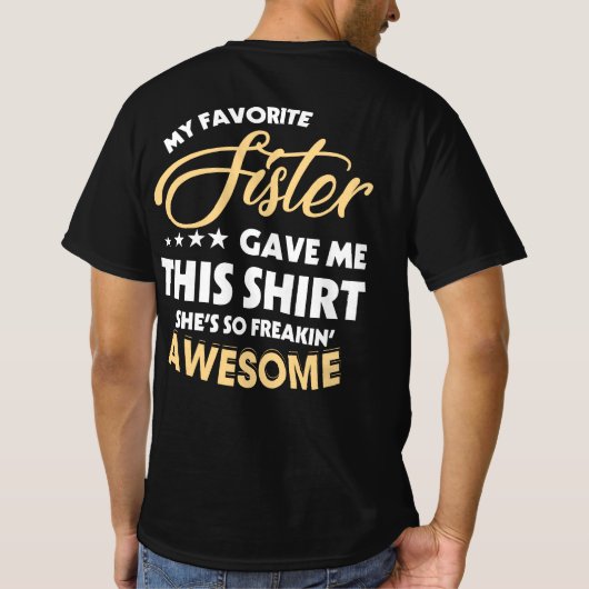 Mijn favoriete zuster gaf me deze Shirt broer (Achterkant)