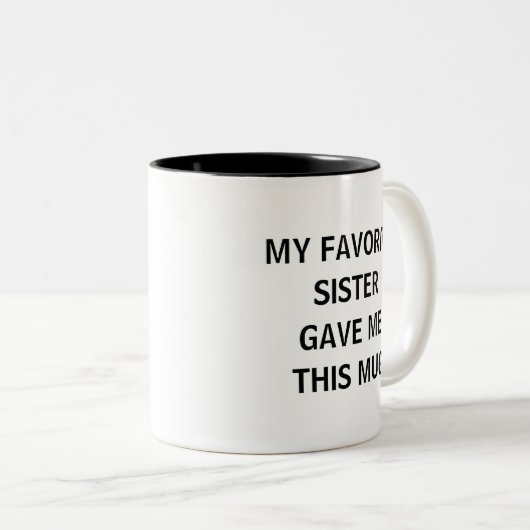Mijn favoriete zuster gaf me dit tweekleurige koffiemok (Voorkant rechts)