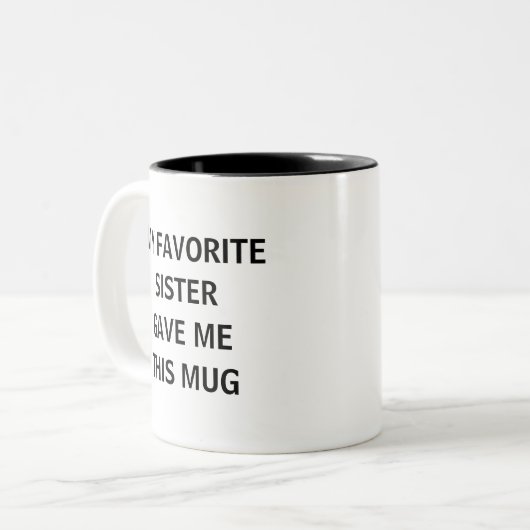 Mijn favoriete zuster gaf me dit tweekleurige koffiemok (Voorkant links)