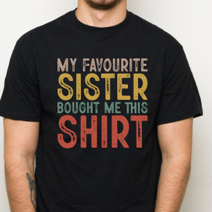 Mijn favoriete zuster, grappige cadeau voor famili t-shirt
