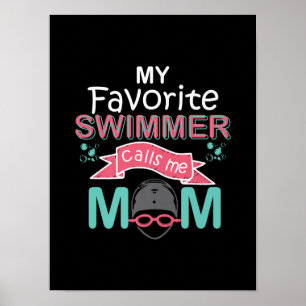 Mijn favoriete zwemmer noemt me mam grappig zwemme poster