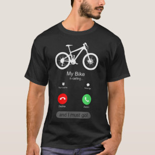 Mijn fiets roept en ik moet gaan t-shirt